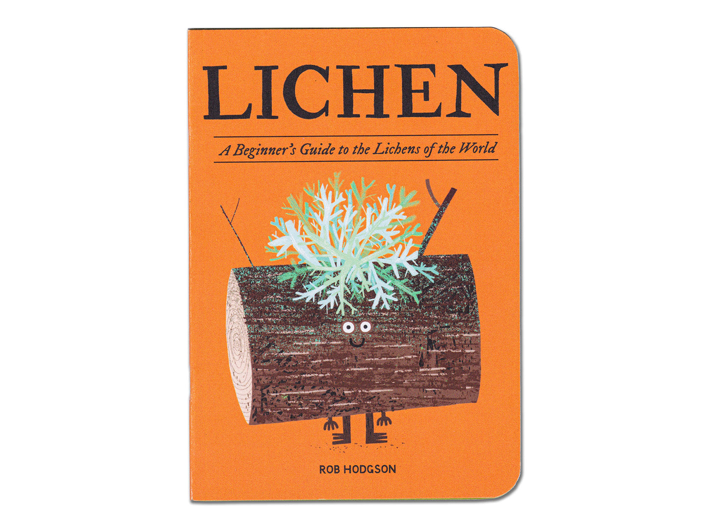 Book cover of 'Lichen: A Beginner's Guide to the Lichens of the World' with illustration of a lichen on a log.